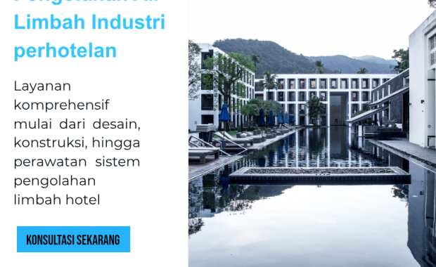 Pengolahan Air Limbah Industri Perhotelan